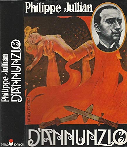 Libro - D'ANNUNZIO. - Philippe Jullian