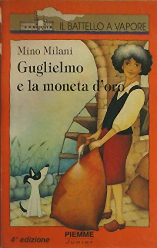 Libro - Guglielmo e la moneta d'oro - Milani, Mino