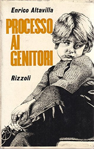 Libro - Processo ai genitori - Enrico Altavilla