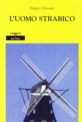 Libro - L'uomo strabico - Massari, Franco