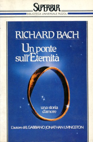 Book - a bridge to eternity - Bach Richard