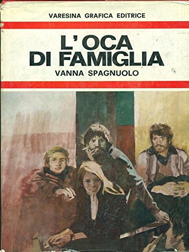 Libro - L'oca di famiglia - Vanna Spagnuolo