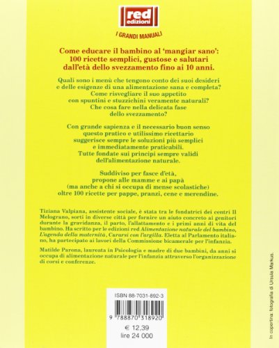 Book - Recipes for natural feeding of the child. - Valpiana, Tiziana