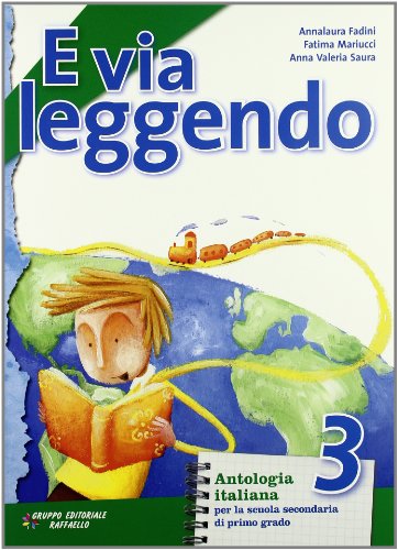 Libro - E via leggendo. Per la Scuola media. Con e-book. Con - Fadini, Anna L.