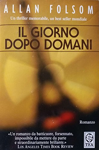 Libro - Il giorno dopo domani - Folsom Allan