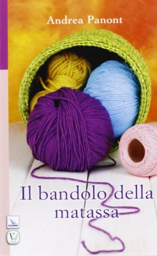 Libro - Il bandolo della matassa - Panont, Andrea