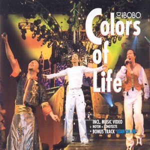 Colors of Life - DJ Bobo