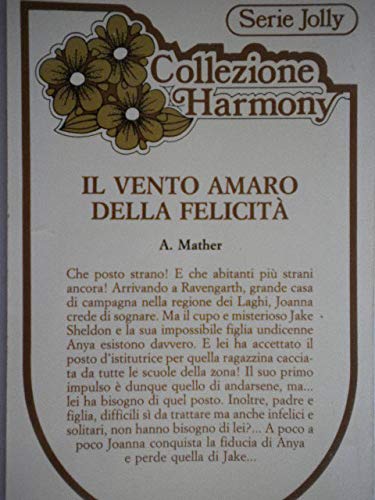 Libro - Il vento amaro della felicita' - Anne Mather