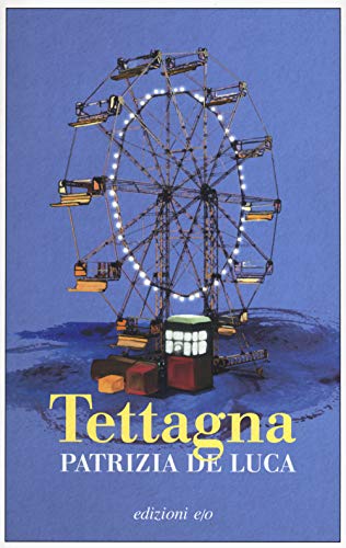 Libro - Tettagna - De Luca, Patrizia