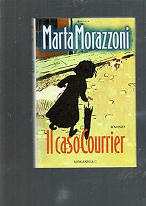 Libro - Il caso Courrier - Morazzoni, Marta