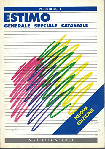 Libro - Estimo. Generale, speciale, catastale. Per gli Ist. Tecnici