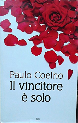 Book - The winner is alone (ed. Mondolibri) - Paulo Coelho