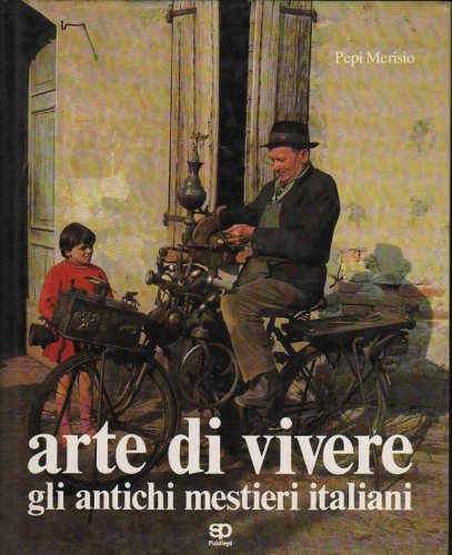 Libro - Arte di vivere - Merisio, Pepi