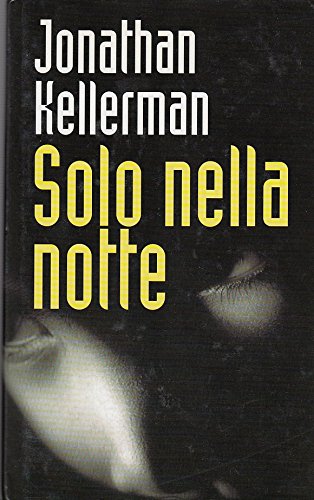 Book - L- ONLY IN THE NIGHT - KELLERMAN - EUROCLUB -- 1st ED. - 1999 - CS - ZCS24