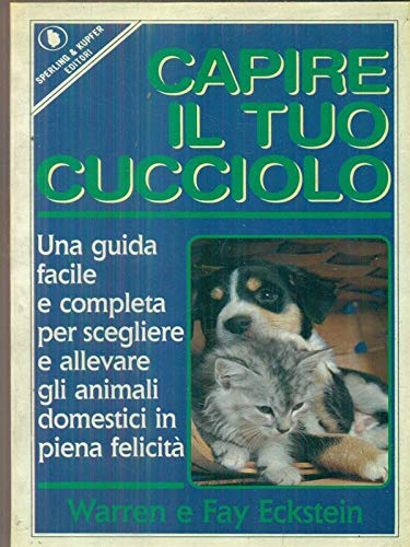 Libro - Capire il tuo cucciolo - Eckstein, Warren