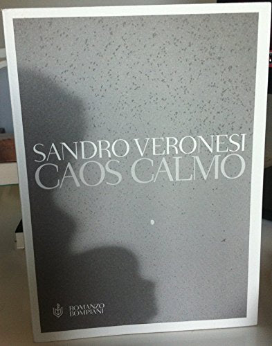 Libro - CAOS CALMO BOMPIANI 2005 - VERONESI SANDRO