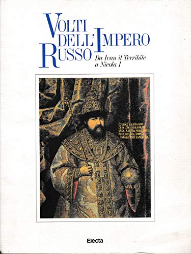Libro - I volti dell'impero russo. Catalogo - AA. VV. 1991