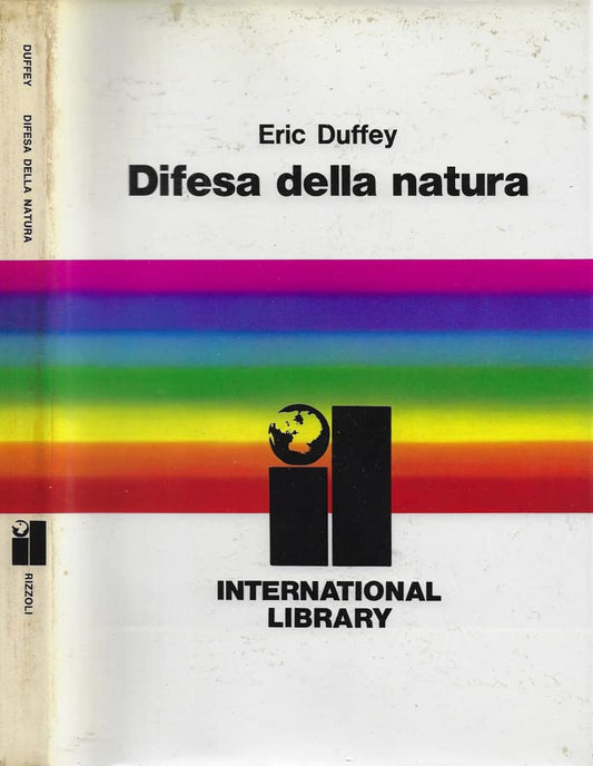 Libro - Difesa della natura. - Eric Duffey