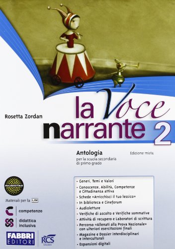 Libro - La voce narrante. Con Laboratorio e progetti-Letteratura e oltre. Per la Scuola  - Zordan, Rosetta