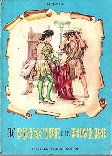 Libro - Il principe e il povero Twain Fabbri Ill. Maraja 1955