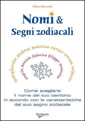 Libro - Nomi e segni zodiacali - Bertrand, Chiara