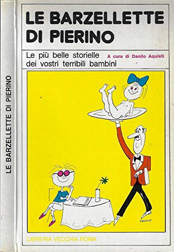 Book - Pierino's jokes. The most beautiful stories of - Danilo Aquisti, edited by