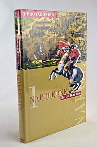 Book - Napoleon: first volume - Gerosa Guido