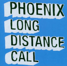 Carica l&#39;immagine nel visualizzatore di Gallery, Long Distance Call - Phoenix