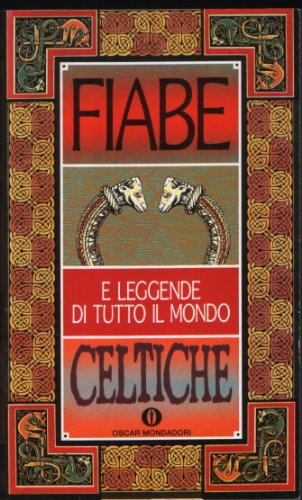 Libro - Fiabe celtiche. Fiabe e leggende di tutto il mondo - Hetmann, F.