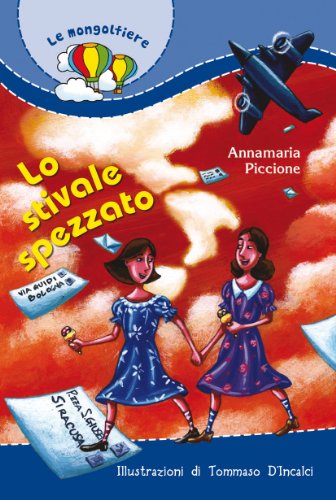 Libro - Lo stivale spezzato - Piccione, Annamaria