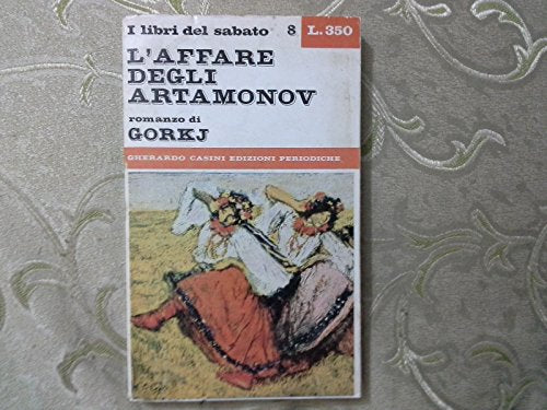 Libro - L AFFARE DEGL7 ARTAMONOV - m. gorkj