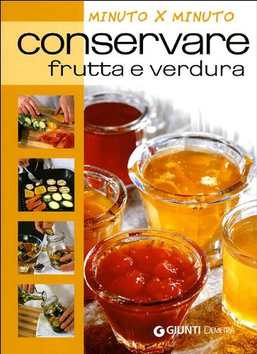 Libro - Conservare frutta e verdura - aa.vv.