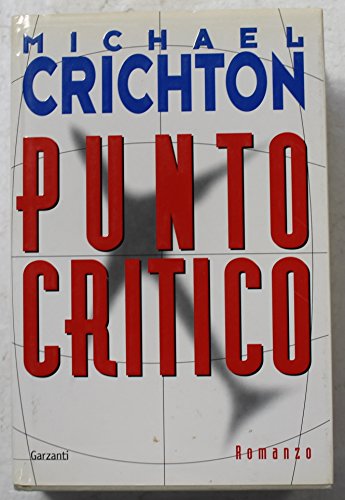 Libro - Punto critico - Michael Crichton