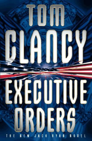 Libro - Executive Orders - Clancy, Tom