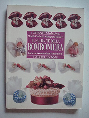 Libro - Il fai-da-te della bomboniera - Cardinali, Mirella