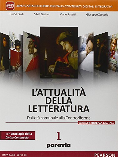 Libro - Attualità della letteratura. Ediz. bianca. Con Divin - Baldi