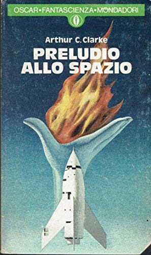 Libro - PRELUDIO ALLO SPAZIO 1978 - Arthur C. Clarke