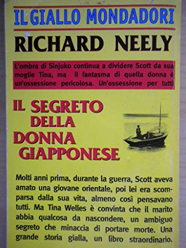 Libro - IL SEGRETO DELLA DONNA GIAPPONESE (Giallo Mondadori  - Richard Neely