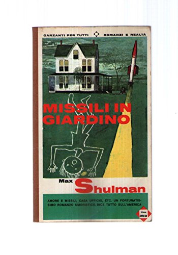 Book - MISSILES IN THE GARDEN 1965 - Max Shulman