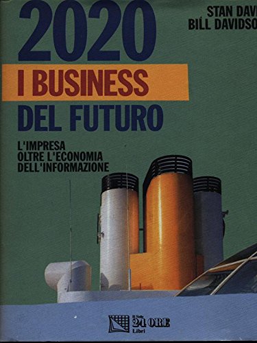 Libro - 2020 i business del futuro - Davis, Stan - Davidson, Bill