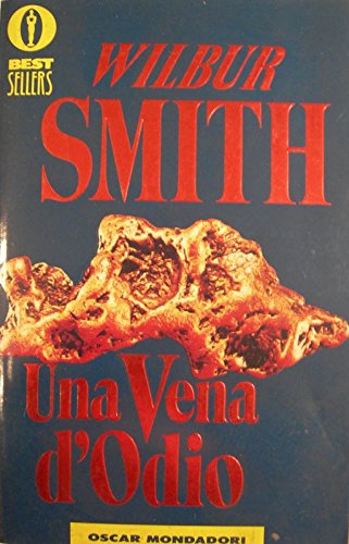 Libro - Una vena d'odio - Wilbur Smith