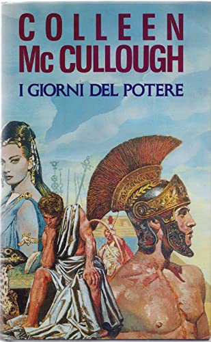 Libro - Colleen Mc Cullough: I giorni del potere ed. Club [R - colleen Mc Cullough