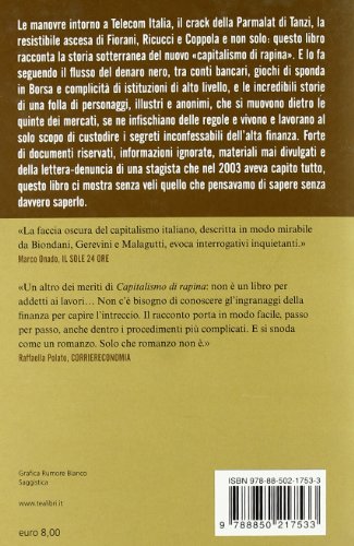 Libro - Capitalismo di rapina. La nuova razza predona del ca - Biondani, Paolo