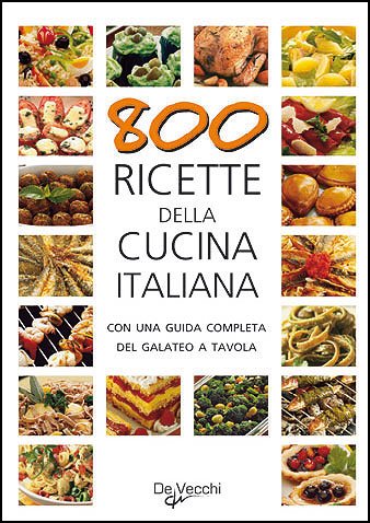 Libro - Ottocento ricette della cucina italiana