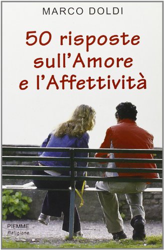 Book - Fifty answers on love and affection - Doldi, Marco