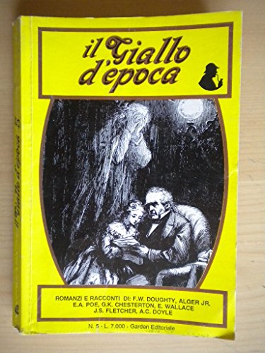 Libro - IL GIALLO D'EPOCA N.5 ( 10 RACCONTI) GARDEN EDITORIALE 1989 - AAVV