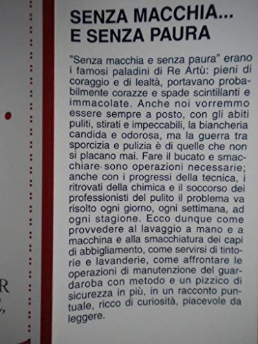 Libro - Senza macchia... e senza paura. Le regole d'oro per  - Mariarosa Schiaffino