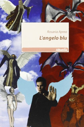 Libro - L'angelo blu - Aprea, Rosaria