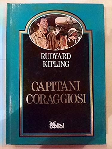 Libro - Capitani coraggiosi edizione integrale - Rudyard Kipling