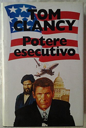 Libro - POTERE ESECUTIVO - CLANCY TOM